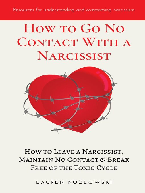 Title details for How to go No Contact With a Narcissist by Lauren Kozlowski - Wait list